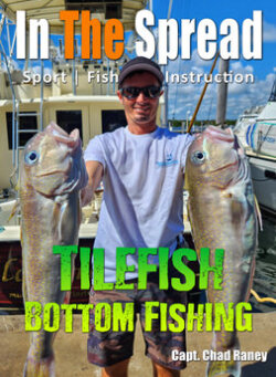 Bottom Fishing Techniques for Tilefish produces fish on Old Hat Fishing