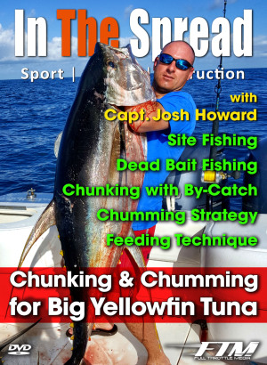 Chunking and Chumming for Yellowfin Tuna