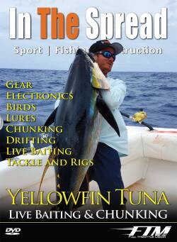 Chunking Drifting and Live Baiting Yellowfin Tuna